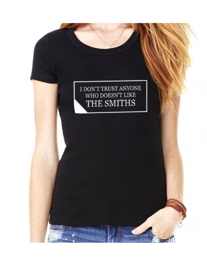 ONLY L, XL & 2XL Avail - WOMEN's I Don't Trust Anyone The Smiths T-Shirt