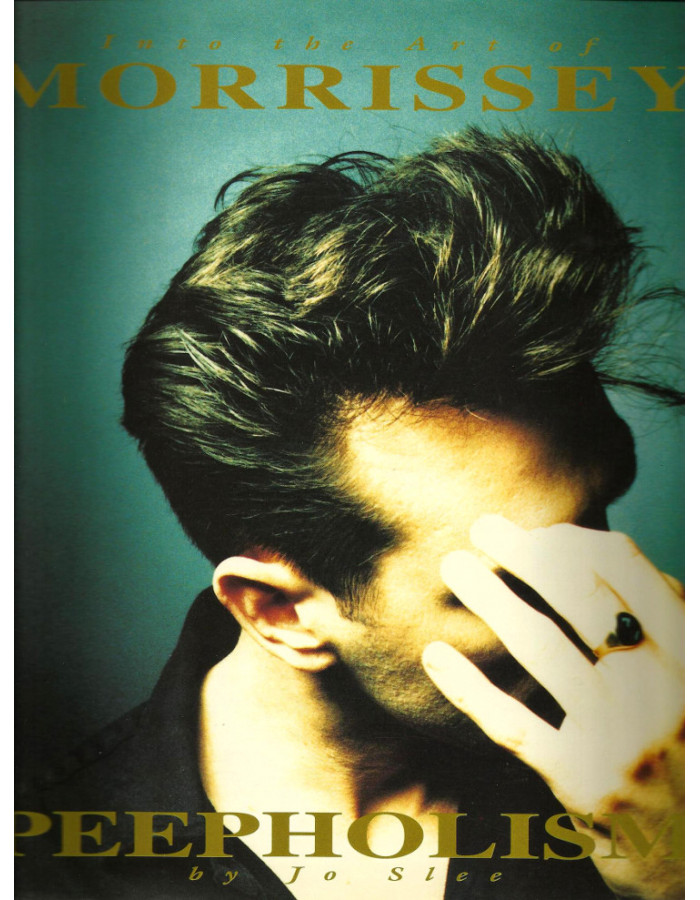 Peepholism - Into The Art of Morrissey