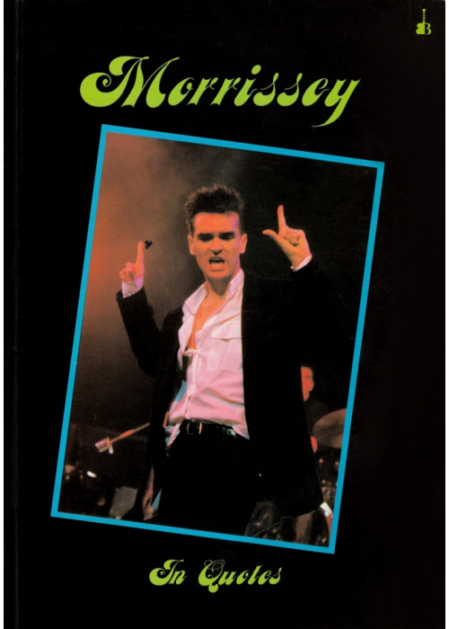 Morrissey in Quotes