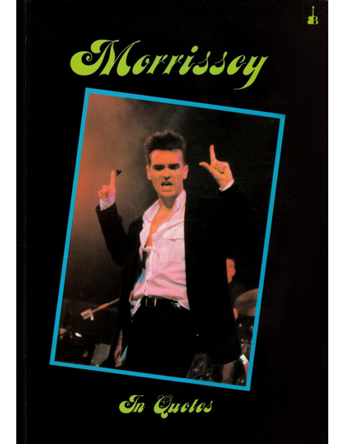Morrissey in Quotes