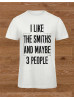 I Like The Smiths and maybe 3 People T-Shirt