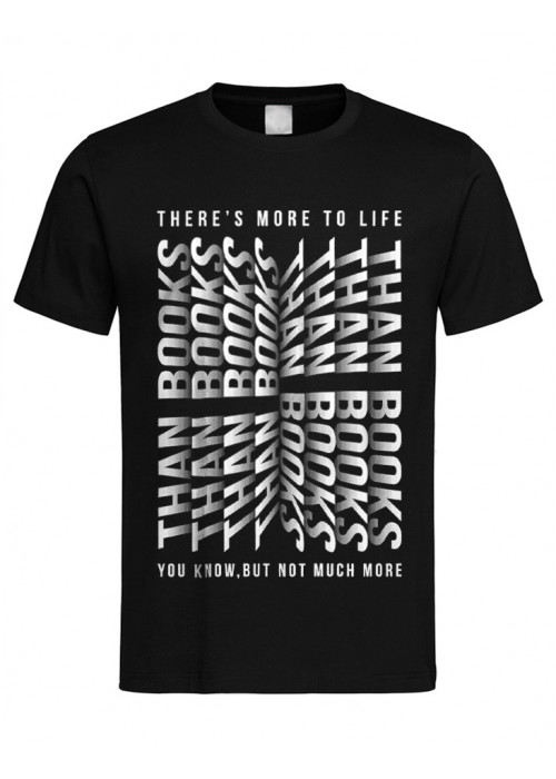 ONLY 4XL Avail - There's more to life than books T-Shirt