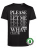 Please Please Please Let Me Get What I Want T-Shirt