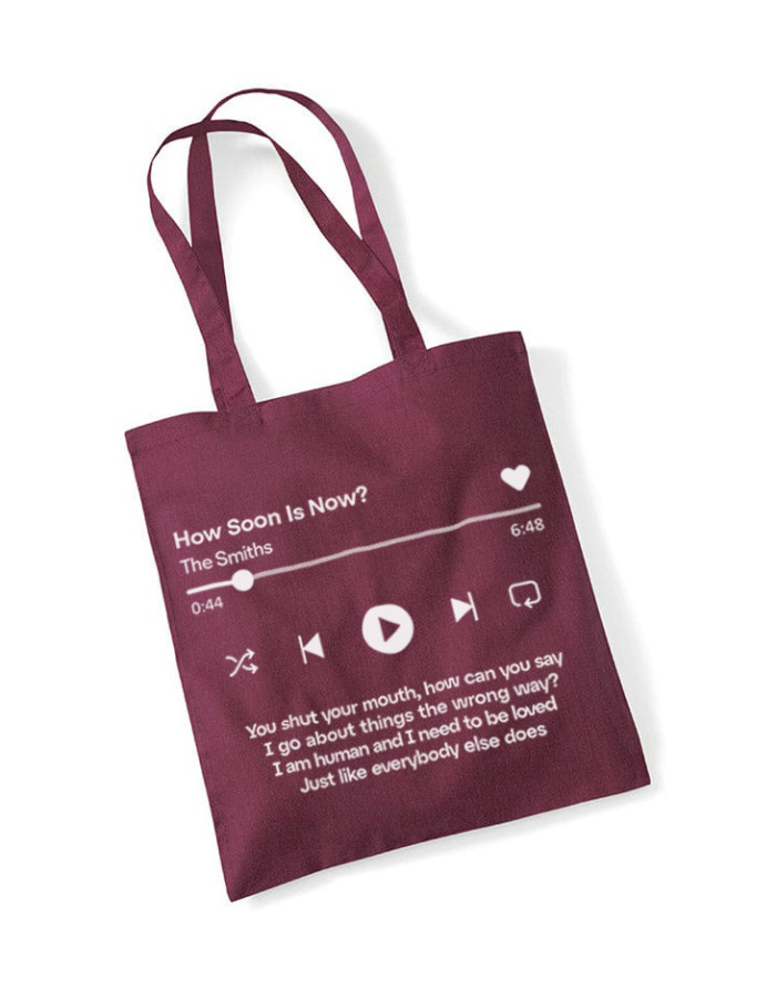 How Soon is Now Playing - Burgundy Bag 