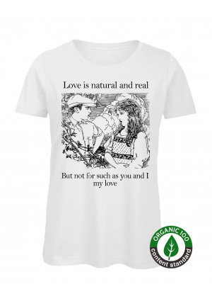 Women's Love is natural and real T-Shirt Women's Love is natural and real T-Shirt