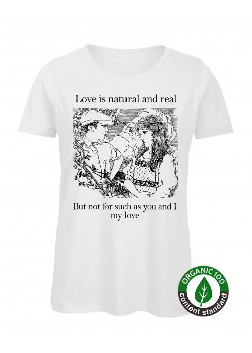 15% OFF PRE-ORDER - SHIPPING: 21st May - Women's Love is natural and real T-Shirt