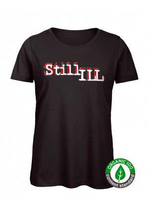 ONLY M Avail - WOMEN's Still Ill T-Shirt   ONLY M Avail - WOMEN's Still Ill T-Shirt